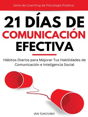 cover image of 21 Días de Comunicación Efectiva